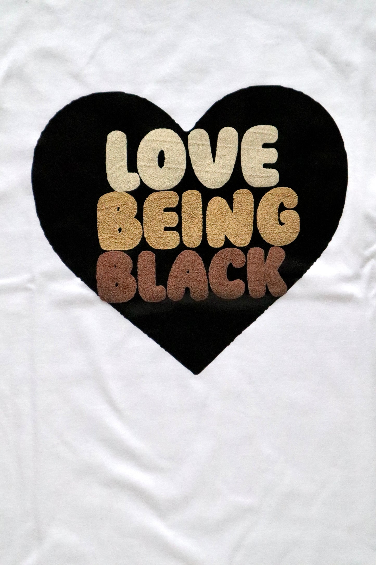 LOVE BEING BLACK